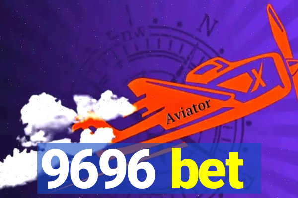 9696 bet